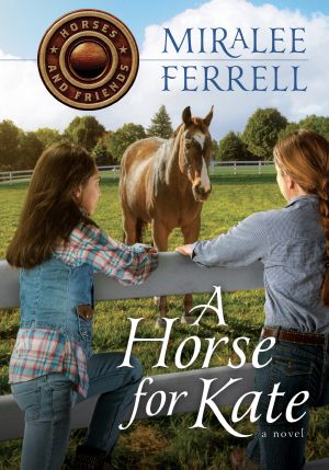 [Horses and Friends 01] • A Horse for Kate